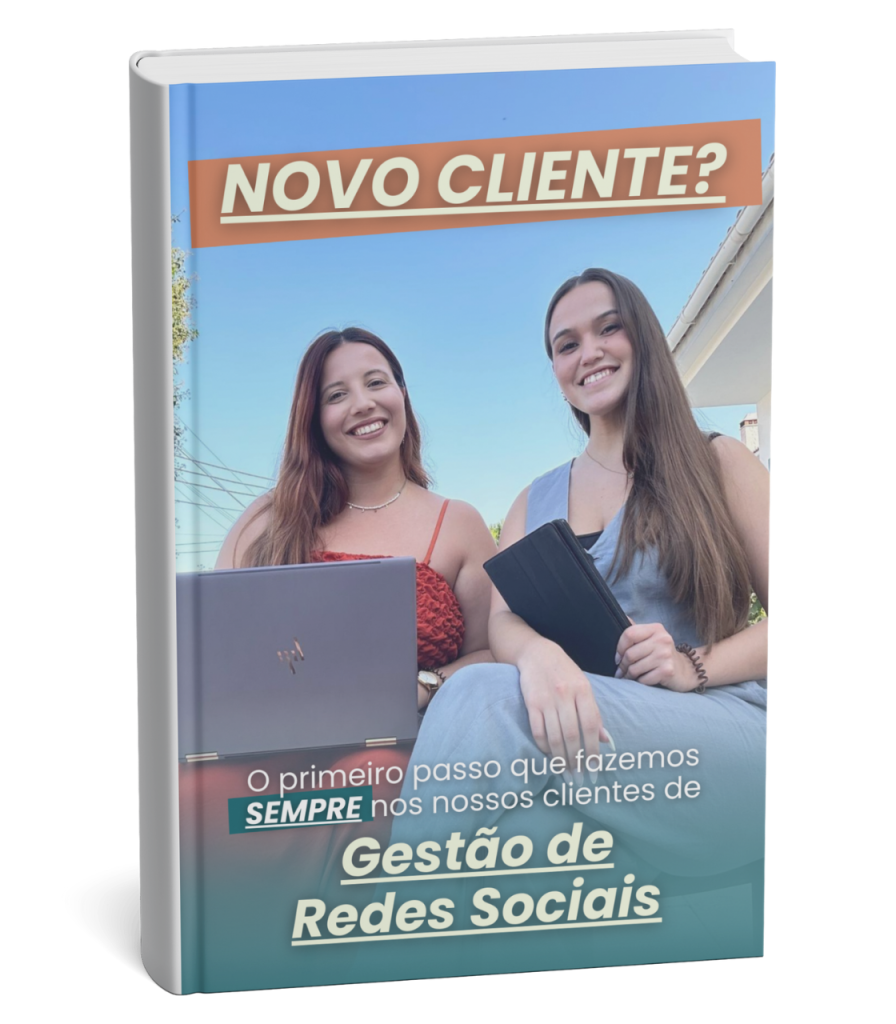 Ebook Gratuito - O primeiro passo que fazemos SEMPRE nos nossos clientes de Gestão de Redes Sociais